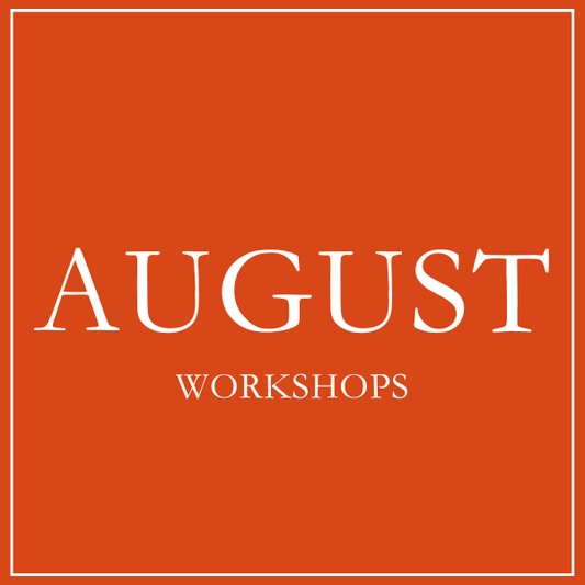 August Workshops