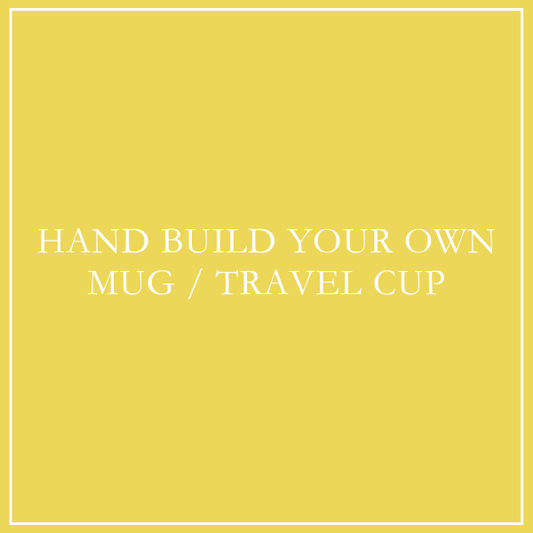 Hand Build your own Mug / Travel Cup