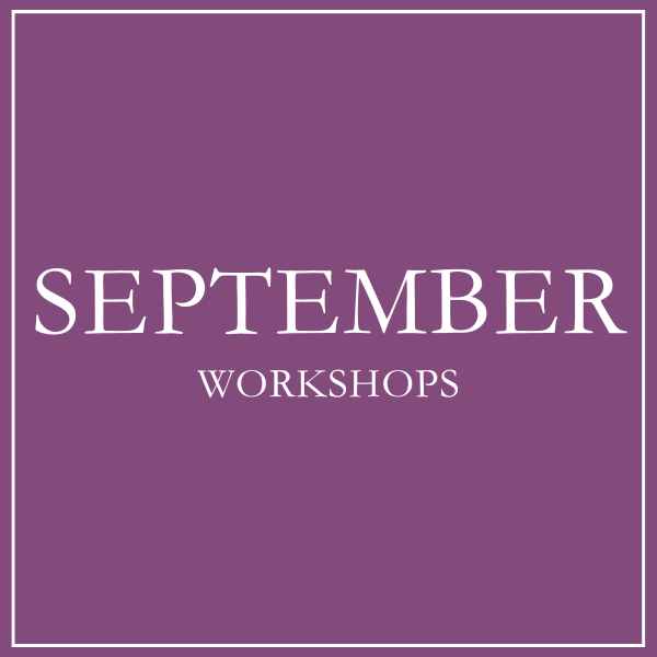 September Workshops
